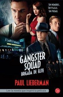 GANGSTER SQUAD | 9788466327251 | LIEBERMAN, PAUL | Galatea Llibres | Librería online de Reus, Tarragona | Comprar libros en catalán y castellano online