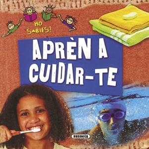 APREN A CUIDAR-TE HO SABIES? | 9788467707212 | CHANCELLOR, DEBORAH | Galatea Llibres | Llibreria online de Reus, Tarragona | Comprar llibres en català i castellà online