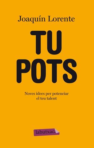 TU POTS | 9788499304816 | LORENTE, JOAQUIN | Galatea Llibres | Librería online de Reus, Tarragona | Comprar libros en catalán y castellano online