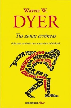 TUS ZONAS ERRÓNEAS | 9788499085524 | DYER, WAYNE W. | Galatea Llibres | Librería online de Reus, Tarragona | Comprar libros en catalán y castellano online