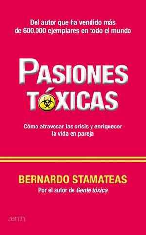 PASIONES TÓXICAS | 9788408005810 | STAMATEAS, BERNARDO | Galatea Llibres | Librería online de Reus, Tarragona | Comprar libros en catalán y castellano online