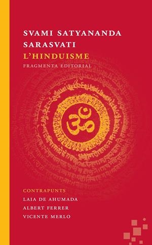 L'HINDUISME | 9788492416677 | SARASVATI SATYANANDA, SVAMI | Galatea Llibres | Llibreria online de Reus, Tarragona | Comprar llibres en català i castellà online