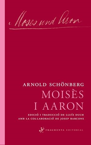 MOISÈS I AARON | 9788492416639 | SCHÖNBERG, ARNOLD | Galatea Llibres | Librería online de Reus, Tarragona | Comprar libros en catalán y castellano online
