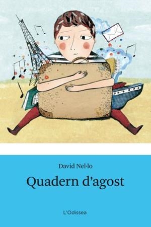 QUADERN D'AGOST | 9788492671007 | NEL·LO, DAVID | Galatea Llibres | Librería online de Reus, Tarragona | Comprar libros en catalán y castellano online
