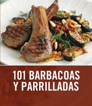 101 BARBACOAS Y PARRILLADAS | 9788425344008 | COOK, SARAH | Galatea Llibres | Llibreria online de Reus, Tarragona | Comprar llibres en català i castellà online