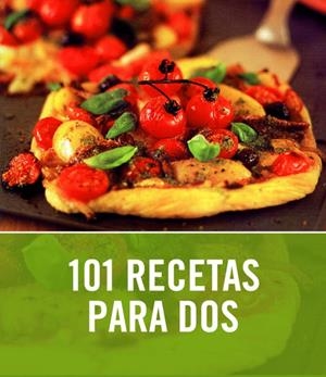 101 RECETAS PARA DOS | 9788425342332 | Galatea Llibres | Librería online de Reus, Tarragona | Comprar libros en catalán y castellano online