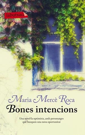 BONES INTENCIONS | 9788499306100 | ROCA, MARIA MERCÈ | Galatea Llibres | Llibreria online de Reus, Tarragona | Comprar llibres en català i castellà online