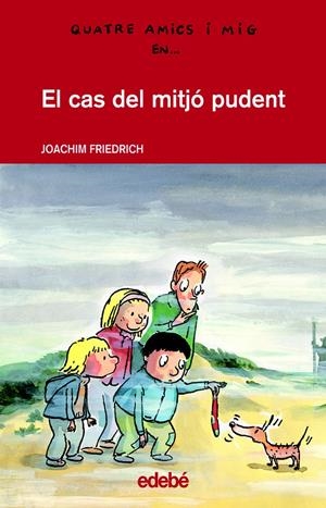 EL CAS DEL MITJO PUDENT | 9788423683697 | FRIEDRICH, JOACHIM | Galatea Llibres | Llibreria online de Reus, Tarragona | Comprar llibres en català i castellà online