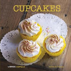 CUPCAKES | 9788448007164 | ESTÉRELLE PAYANY | Galatea Llibres | Librería online de Reus, Tarragona | Comprar libros en catalán y castellano online