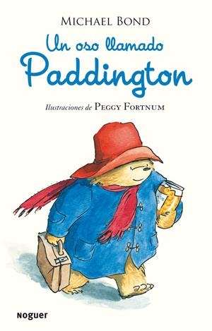 UN OSO LLAMADO PADDINGTON | 9788427901506 | BOND, MICHAEL | Galatea Llibres | Llibreria online de Reus, Tarragona | Comprar llibres en català i castellà online