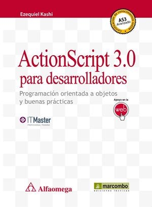 ACTIONSCRIPT 3.0 PARA DESARROLLADORES | 9788426719119 | KASHI, EZEQUIEL | Galatea Llibres | Llibreria online de Reus, Tarragona | Comprar llibres en català i castellà online