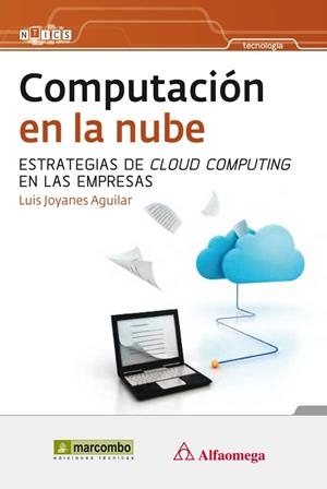 COMPUTACION EN LA NUBE | 9788426718938 | JOYANES, LUIS | Galatea Llibres | Librería online de Reus, Tarragona | Comprar libros en catalán y castellano online