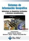 SISTEMAS DE INFORMACIÓN GEOGRÁFICA. APLICACIONES EN DIAGNÓSTICOS TERRITORIALES Y | 9788499641317 | MORENO JIMENEZ, ANTONIO/BUZAI, GUSTAVO DANIEL/FUENZALIDA DÍAZ, MANUEL/COLSA PÉREZ, ALEJANDRO/CAÑADA  | Galatea Llibres | Librería online de Reus, Tarragona | Comprar libros en catalán y castellano online