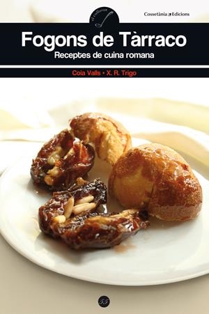 FOGONS DE TÀRRACO | 9788415456070 | VALLS, COIA - X. R. TRIGO | Galatea Llibres | Librería online de Reus, Tarragona | Comprar libros en catalán y castellano online