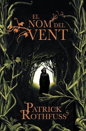 EL NOM DEL VENT | 9788401387760 | ROTHFUSS, PATRICK | Galatea Llibres | Llibreria online de Reus, Tarragona | Comprar llibres en català i castellà online