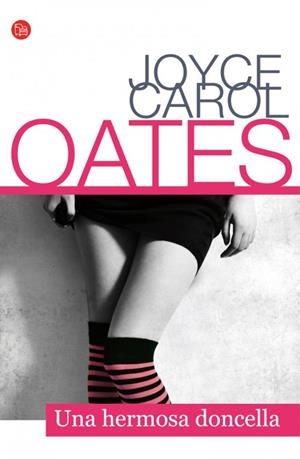 UNA HERMOSA DONCELLA | 9788466326421 | OATES, JOYCE CAROL | Galatea Llibres | Llibreria online de Reus, Tarragona | Comprar llibres en català i castellà online