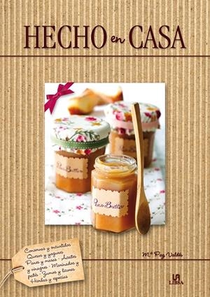 HECHO EN CASA | 9788466226189 | VALDÉS, Mª. PAZ/EQUIPO EDITORIAL | Galatea Llibres | Librería online de Reus, Tarragona | Comprar libros en catalán y castellano online