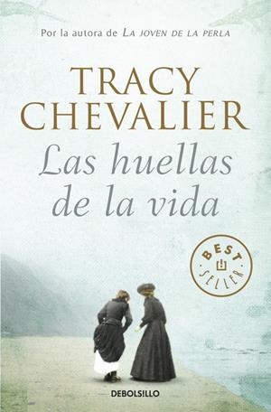LAS HUELLAS DE LA VIDA | 9788499088372 | CHEVALIER, TRACY | Galatea Llibres | Llibreria online de Reus, Tarragona | Comprar llibres en català i castellà online