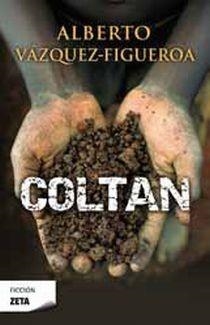 COLTAN | 9788498724332 | VAZQUEZ-FIGUEROA, ALBERTO | Galatea Llibres | Llibreria online de Reus, Tarragona | Comprar llibres en català i castellà online