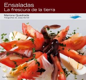 ENSALADAS, LA FRESCURA DE LA TIERRA | 9788496754171 | QUADRADA, MARIONA | Galatea Llibres | Llibreria online de Reus, Tarragona | Comprar llibres en català i castellà online
