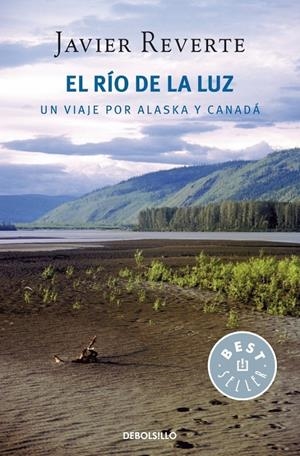 EL RÍO DE LA LUZ | 9788499085784 | REVERTE, JAVIER | Galatea Llibres | Librería online de Reus, Tarragona | Comprar libros en catalán y castellano online