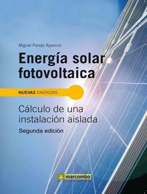 ENERGÍA SOLAR FOTOVOLTÁICA | 9788426715968 | PAREJA APARICIO, MIGUEL | Galatea Llibres | Llibreria online de Reus, Tarragona | Comprar llibres en català i castellà online