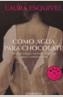 COMO AGUA PARA CHOCOLATE | 9788497592314 | ESQUIVEL, LAURA | Galatea Llibres | Llibreria online de Reus, Tarragona | Comprar llibres en català i castellà online
