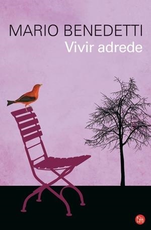 VIVIR ADREDE | 9788466315418 | BENEDETTI FARRUGIA, MARIO | Galatea Llibres | Llibreria online de Reus, Tarragona | Comprar llibres en català i castellà online