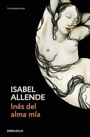 INÉS DEL ALMA MÍA | 9788499082998 | ALLENDE, ISABEL | Galatea Llibres | Llibreria online de Reus, Tarragona | Comprar llibres en català i castellà online