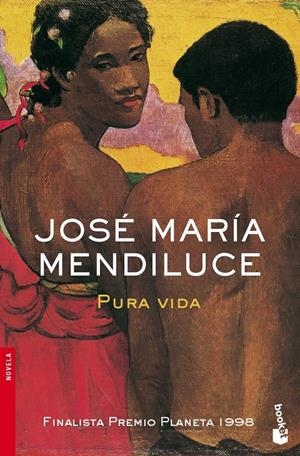 PURA VIDA | 9788408073246 | MENDILUCE, JOSE MARIA | Galatea Llibres | Librería online de Reus, Tarragona | Comprar libros en catalán y castellano online