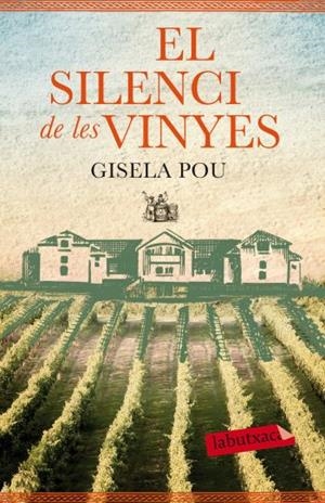 EL SILENCI DE LES VINYES | 9788499305677 | POU, GISELA | Galatea Llibres | Llibreria online de Reus, Tarragona | Comprar llibres en català i castellà online