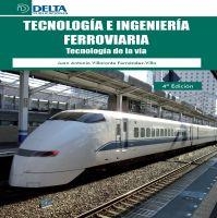 TECNOLOGÍA E INGENIERIA FERROVIARIA | 9788492954407 | VILLARONTE FERNÁNDEZ-VILLA, JUAN ANTONIO | Galatea Llibres | Librería online de Reus, Tarragona | Comprar libros en catalán y castellano online