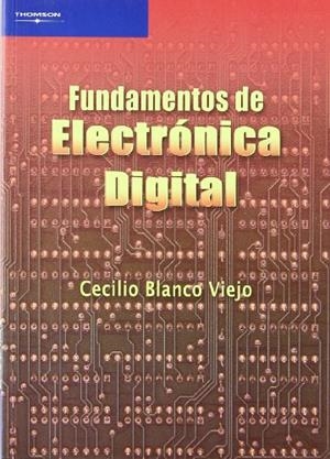 FUNDAMENTOS DE ELECTRONICA DIGITAL | 9788497323420 | BLANCO VIEJO, CECILIO | Galatea Llibres | Librería online de Reus, Tarragona | Comprar libros en catalán y castellano online