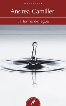 LA FORMA DEL AGUA | 9788498384291 | CAMILLERI, ANDREA | Galatea Llibres | Llibreria online de Reus, Tarragona | Comprar llibres en català i castellà online