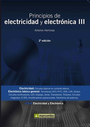 PRINCIPIOS DE ELECTRICIDAD Y ELECTRONICA III 2ªED | 9788426716934 | HERMOSA DONATE, ANTONIO | Galatea Llibres | Librería online de Reus, Tarragona | Comprar libros en catalán y castellano online