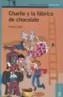 CHARLIE Y LA FABRICA DE CHOCOLATE | 9788420464503 | DAHL, ROALD | Galatea Llibres | Librería online de Reus, Tarragona | Comprar libros en catalán y castellano online