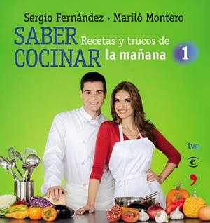 SABER COCINAR | 9788467036091 | FERNANDEZ, SERGIO / MONTERO, MARILO | Galatea Llibres | Llibreria online de Reus, Tarragona | Comprar llibres en català i castellà online