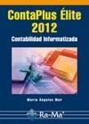 CONTAPLUS ÉLITE 2012. CONTABILIDAD INFORMATIZADA | 9788499641973 | MUR NUÑO, Mª ANGELES | Galatea Llibres | Librería online de Reus, Tarragona | Comprar libros en catalán y castellano online