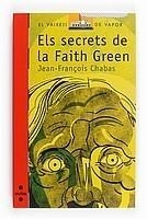 SECRETS DE LA FAITH GREEN | 9788466122627 | CHABAS, JEAN | Galatea Llibres | Librería online de Reus, Tarragona | Comprar libros en catalán y castellano online