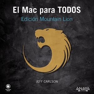 EL MAC PARA TODOS. EDICIÓN MOUNTAIN LION | 9788441533035 | CARLSON, JEFF | Galatea Llibres | Librería online de Reus, Tarragona | Comprar libros en catalán y castellano online