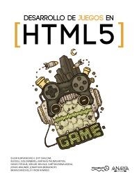 DESARROLLO DE JUEGOS EN HTML5 | 9788441532021 | KURYANOVICH, EGOR/SHALOM, SHY/GOLDENBERG, RUSSELL/PAUMGARTEN, MATHIAS | Galatea Llibres | Librería online de Reus, Tarragona | Comprar libros en catalán y castellano online