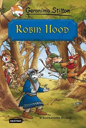 ROBIN HOOD GERONIMO STILTON | 9788499323695 | Galatea Llibres | Llibreria online de Reus, Tarragona | Comprar llibres en català i castellà online