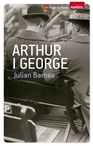 ARTHUR I GEORGE | 9788415002772 | BARNES, JULIAN | Galatea Llibres | Llibreria online de Reus, Tarragona | Comprar llibres en català i castellà online
