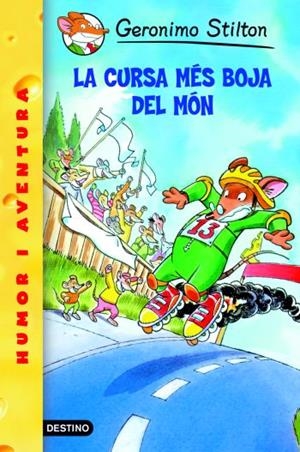 CURSA MÉS BOJA DEL MÓN (GERONIMO STILTON, 6) | 9788492671939 | Galatea Llibres | Llibreria online de Reus, Tarragona | Comprar llibres en català i castellà online