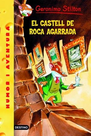 EL CASTELL DE ROCA AGARRADA. GERONIMO STILTON 4 | 9788492671946 | Galatea Llibres | Llibreria online de Reus, Tarragona | Comprar llibres en català i castellà online