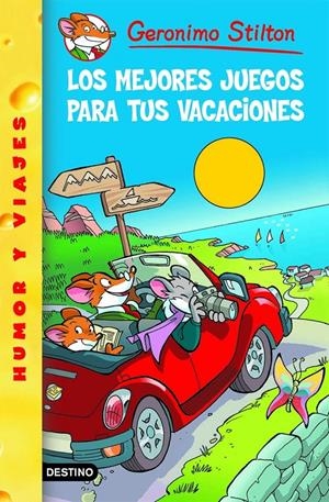 LOS MEJORES JUEGOS PARA TUS VACACIONES (GERONIMO STILTON, 28) | 9788408072836 | Galatea Llibres | Llibreria online de Reus, Tarragona | Comprar llibres en català i castellà online