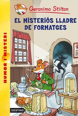 EL MISTERIÓS LLADRE DE FORMATGES (GERONIMO STILTON 36) | 9788492671960 | Galatea Llibres | Librería online de Reus, Tarragona | Comprar libros en catalán y castellano online