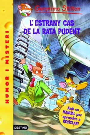 L'ESTRANY CAS DE LA RATA PUDENT (GERONIMO STILTON, 22) | 9788492790012 | Galatea Llibres | Librería online de Reus, Tarragona | Comprar libros en catalán y castellano online