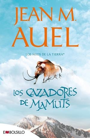 CAZADORES DE MAMUTS, LOS HIJOS DE LA TIERRA | 9788415140221 | AUEL, JEAN M | Galatea Llibres | Llibreria online de Reus, Tarragona | Comprar llibres en català i castellà online