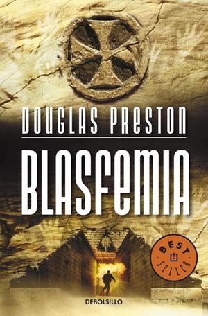 BLASFEMIA | 9788499082288 | PRESTON, DOUGLAS | Galatea Llibres | Llibreria online de Reus, Tarragona | Comprar llibres en català i castellà online